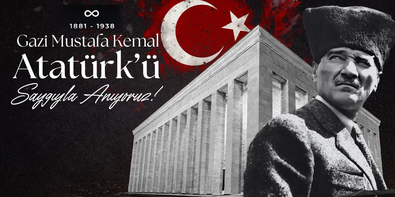 10 Kasım: Atatürk'ü Anma Günü